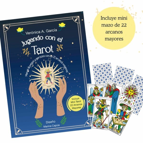 JUGANDO CON EL TAROT - Verónica A. García